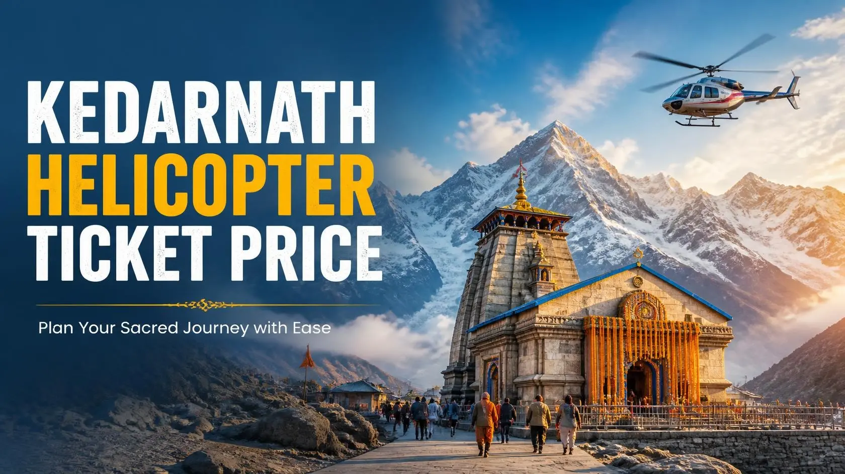 kedarnath helicopter ticket price​