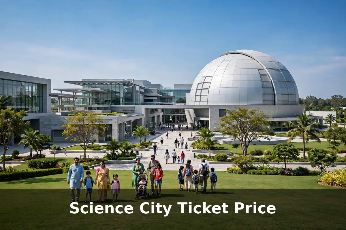 Science City Ticket Price 2026